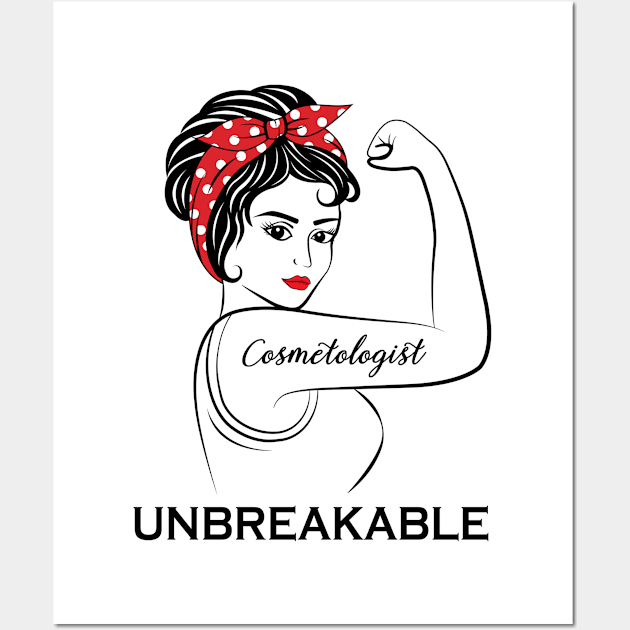 Cosmetologist Unbreakable Wall Art by Marc